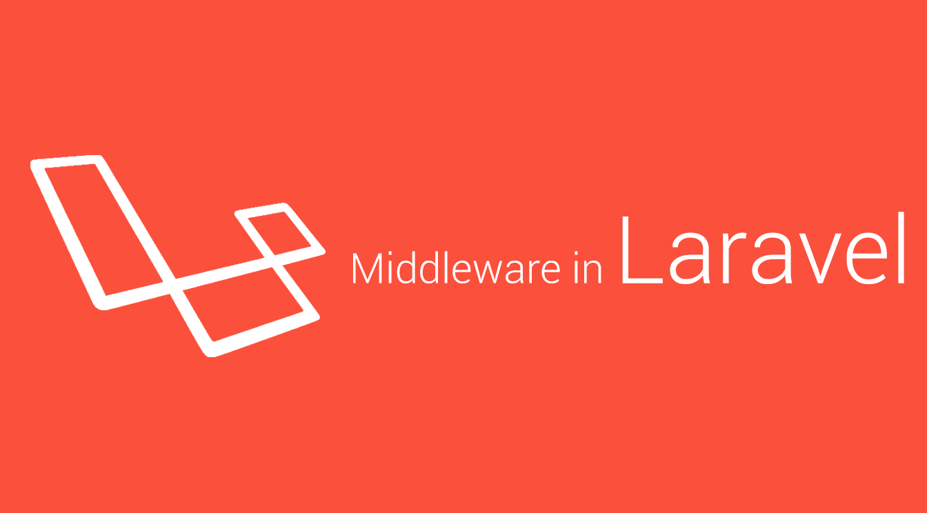 นานาสาระกับ Middleware ใน Laravel