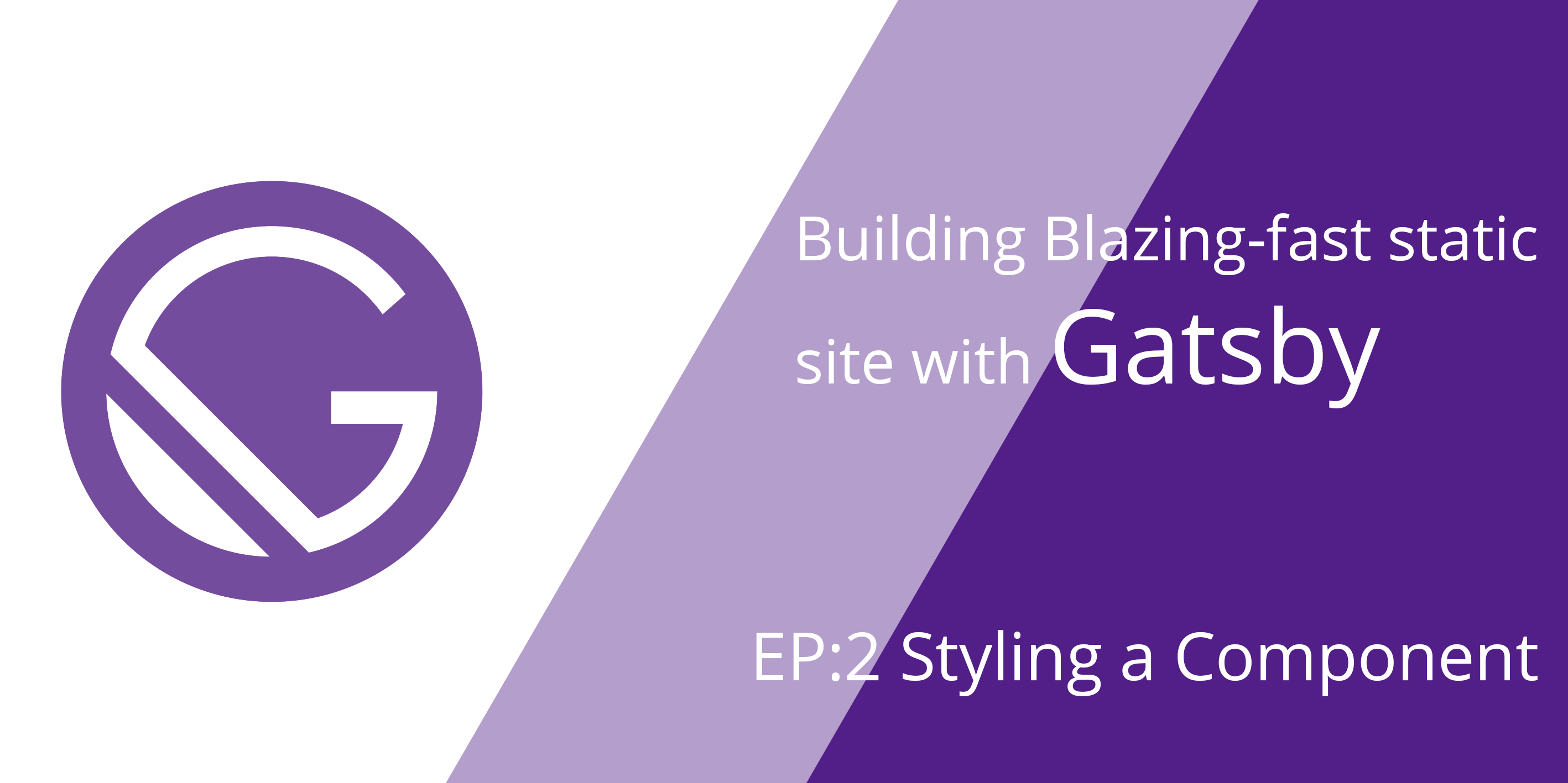 Building Blazing-fast static site with Gatsby